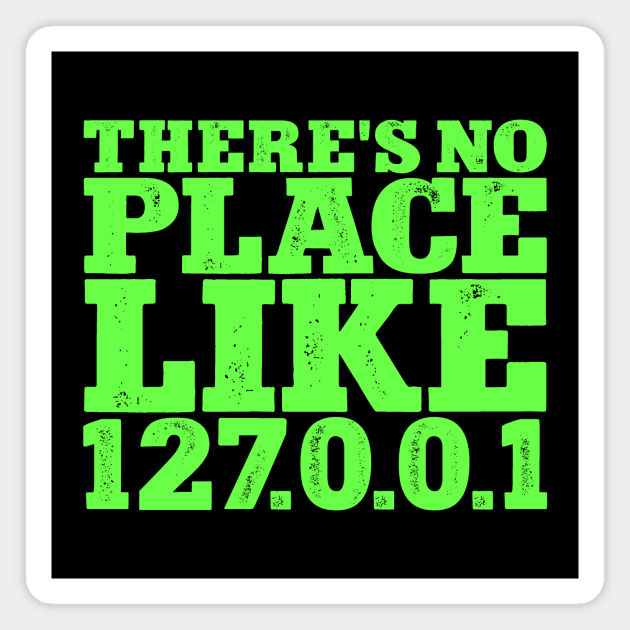 There's no place like 127001 Magnet by colorsplash